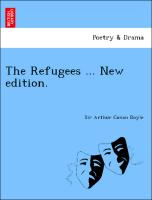 The Refugees ... New edition