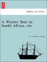 A Winter Tour in South Africa, etc