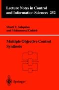 Multiple Objective Control Synthesis