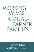 Working Wives and Dual-Earner Families