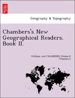 Chambers's New Geographical Readers. Book II