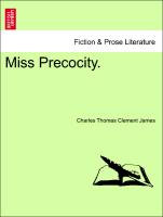 Miss Precocity. Volume II