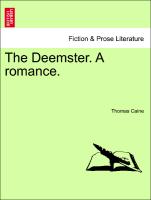 The Deemster. A romance. Vol. I