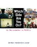 Which Side Are You On?:An Introduction to Politics