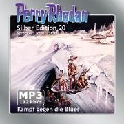 Perry Rhodan Silber Edition 20 - Kampf gegen die Blues (remastered)