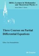 Three Courses on Partial Differential Equations