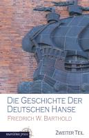 Die Geschichte der deutschen Hanse
