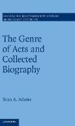 The Genre of Acts and Collected Biography