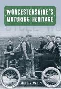 Worcestershire's Motoring Heritage