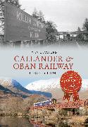 Callander & Oban Railway Through Time