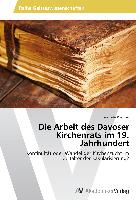 Die Arbeit des Davoser Kirchenrats im 19. Jahrhundert
