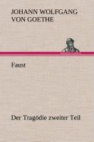 Faust: Der Tragödie zweiter Teil