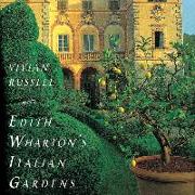 Edith Wharton's Italian Gardens