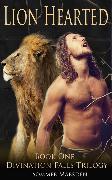 Lion Hearted: Book One in the Divination Falls Trilogy
