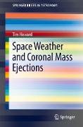 Space Weather and Coronal Mass Ejections