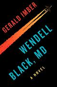 Wendell Black, MD