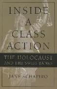 Inside a Class Action: The Holocaust and the Swiss Banks