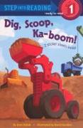 Dig, Scoop, Ka-Boom!