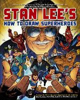 Stan Lee's How to Draw Superheroes