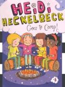 Heidi Heckelbeck Goes to Camp!