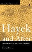 Hayek and After