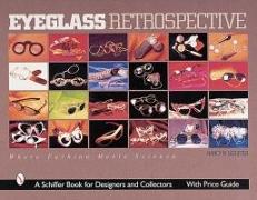 Eyeglass Retrospective: Where Fashion Meets Science