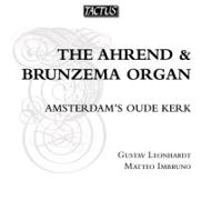 Ahrend & Brunzema Organ of Amsterdam Oude Kerk
