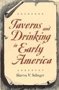 Taverns and Drinking in Early America