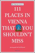 111 Places in Vienna that you shouldn't miss