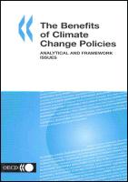 The Benefits of Climate Change Policies: Analytical and Framework Issues