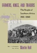 Farmers, Kings, and Traders: The People of Southern Africa, 200-1860