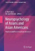 Neuropsychology of Asians and Asian-Americans