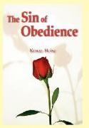 The Sin of Obedience