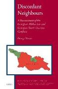 Discordant Neighbours: A Reassessment of the Georgian-Abkhazian and Georgian-South Ossetian Conflicts