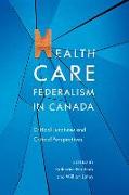 Health Care Federalism in Canada