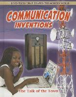 Communication Inventions: The Talk of the Town