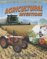 Agricultural Inventions: At the Top of the Field