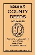 Essex County Deeds 1639-1678, Abstracts of Volumes 1-4, Copy Books, Essex County, Massachusetts