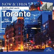 Toronto Puzzle: Now & Then