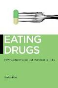 Eating Drugs