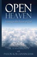 Open Heaven: Living in the Favor of God