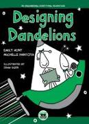 Designing Dandelions: An Engineering Everything Adventure