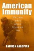 American Immunity: War Crimes and the Limits of International Law