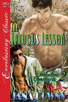 The Incubus Lesson [Incubus Contracts 2] (Siren Publishing Everlasting Classic Manlove)