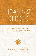 Healing Spices