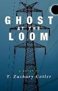 Ghost at the Loom