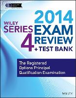 Wiley Series 4 Exam Review 2014 + Test Bank