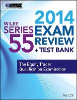 Wiley Series 55 Exam Review 2014 + Test Bank