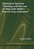 Dialectical Systems Thinking and the Law of Requisite Holism Concerning Innovation