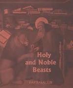Holy and Noble Beasts